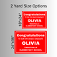 Yard Signs come in 2 options: 18"x24" or 24"x36"