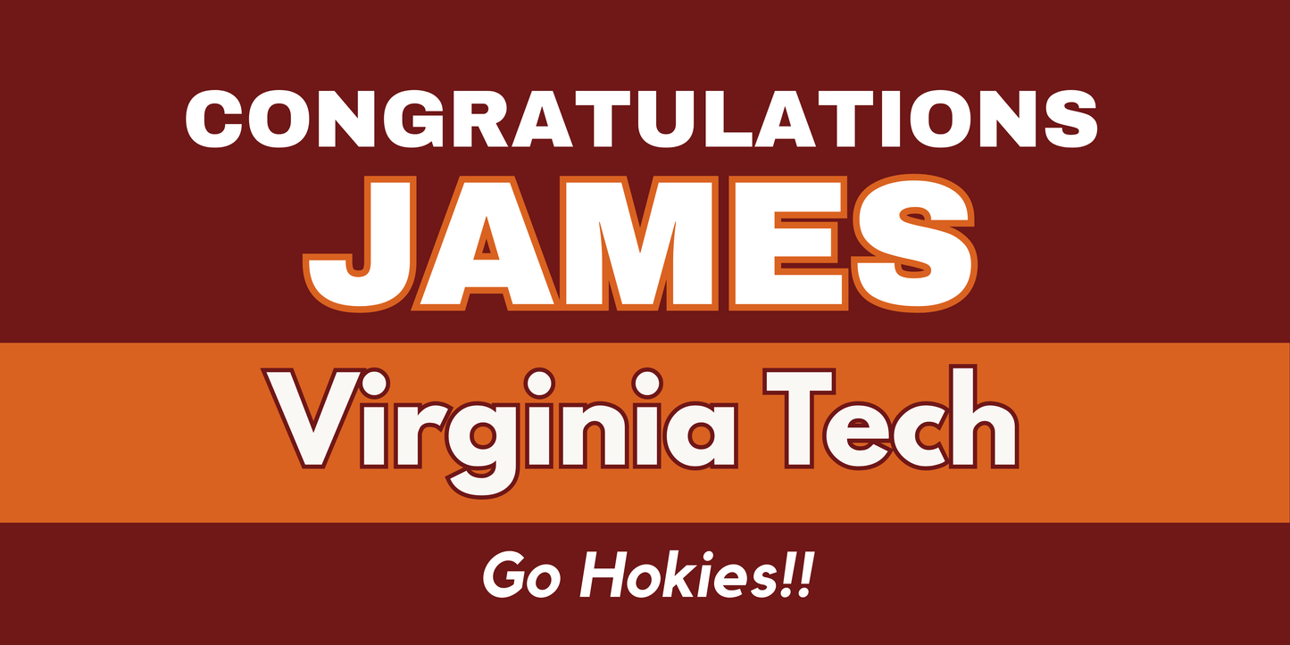 Personalized Congratulations & Go Hokies! Custom Grad Banner for High School & College Graduates