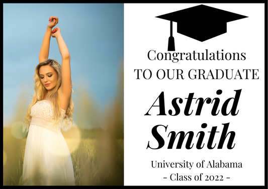 Black and White Graduate Yard Sign w/ Photo- 18"x24"